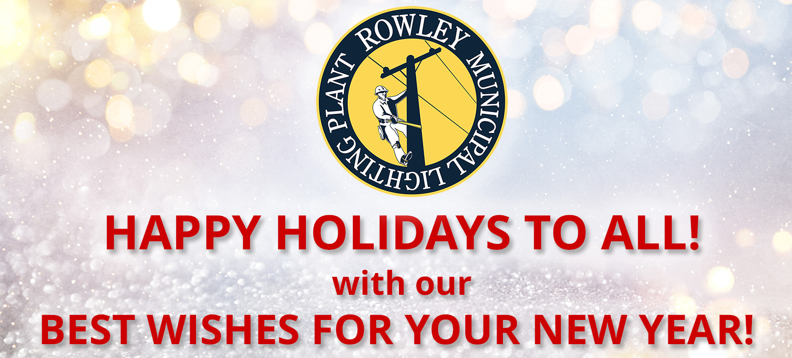 ROWLEY MUNICIPAL LIGHTING PLANT—the electric light & power utility for